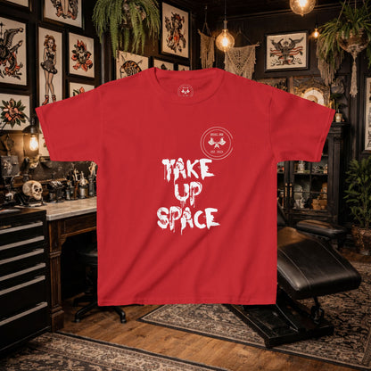 Rebel Teens : Take Up Space T-shirt