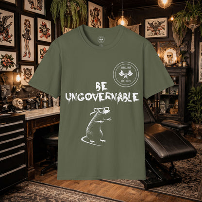 Be Ungovernable T-Shirt