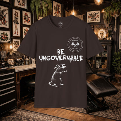 Be Ungovernable T-Shirt