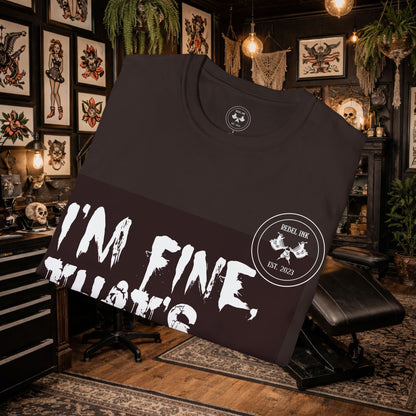 I’m Fine It’s My Face T-Shirt