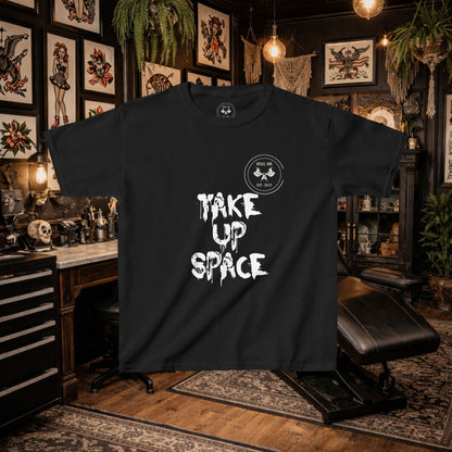 Rebel Teens : Take Up Space T-shirt