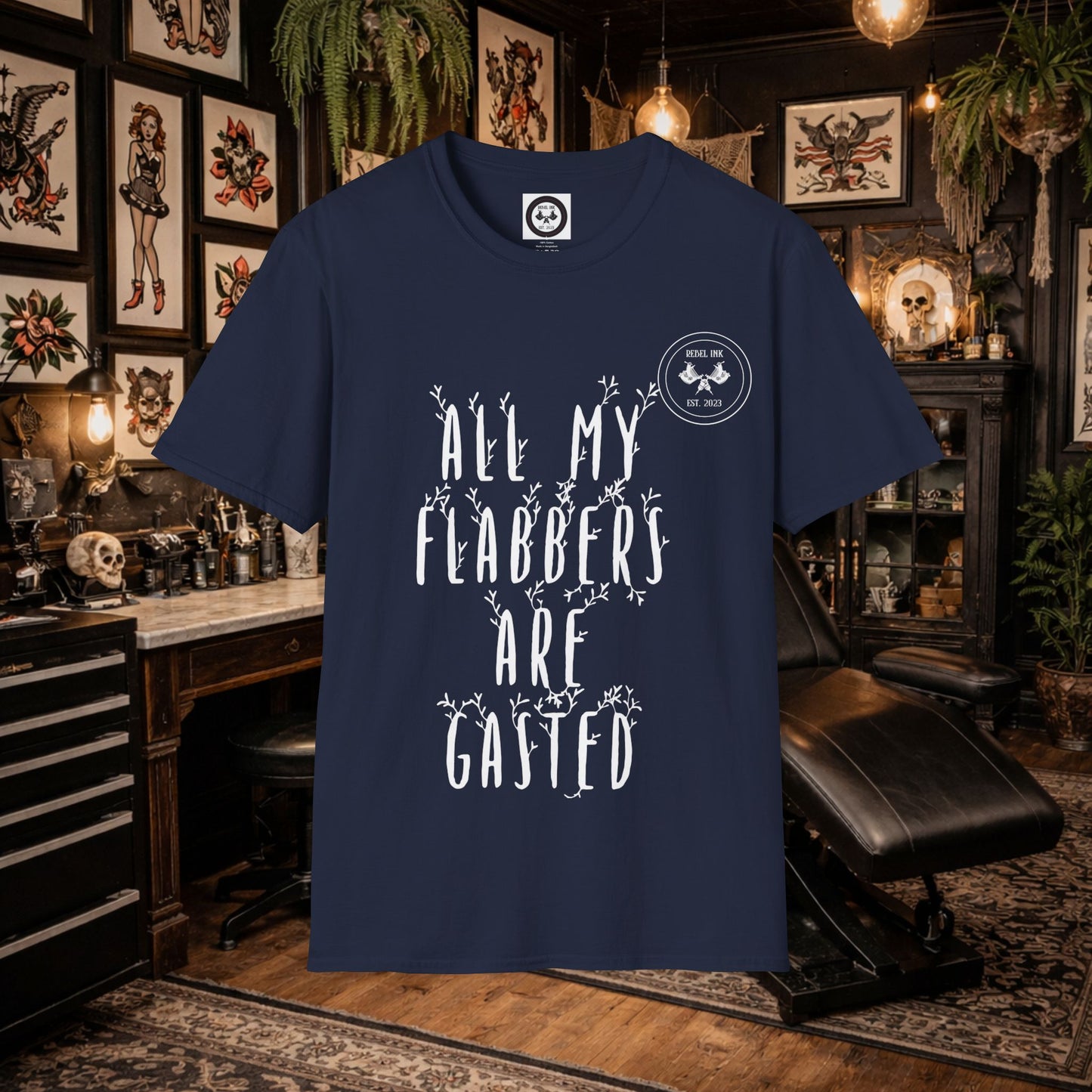 "All My Flabbers Are Gasted" T-Shirt