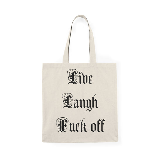 Rebel Vibes Tote Bag - Fun Eco-Friendly Carryall for Everyday Use, Gift for Friends, Beach, Shopping, Party, Live Laugh Fuck Off