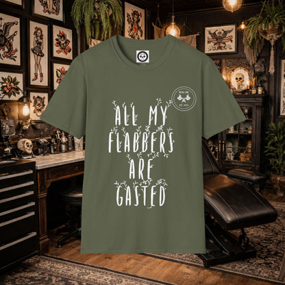 "All My Flabbers Are Gasted" T-Shirt