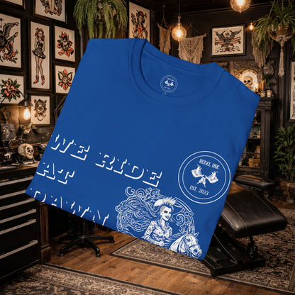 We Ride at Dawn T‑Shirt