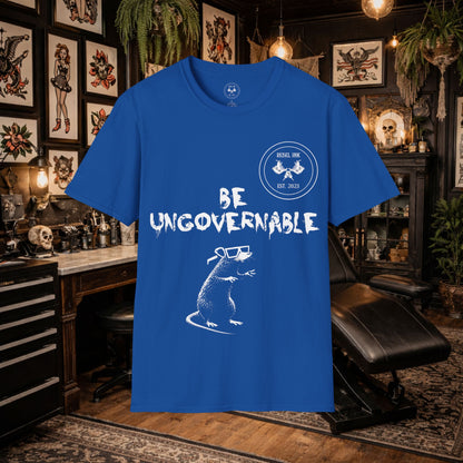 Be Ungovernable T-Shirt